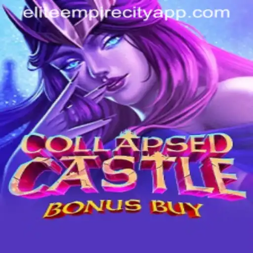 CollapsedCastleBonusBuy: The Elite Empire City Adventure