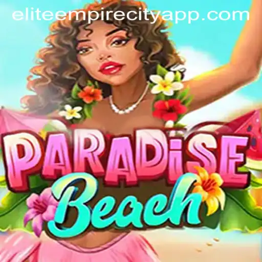 ParadiseBeach: Building Your Elite Empire City